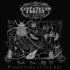 CARPATHIAN FOREST - Fuck You All !!! CD [PRE-ORDER]