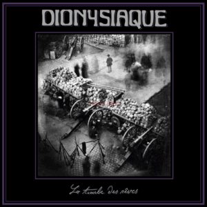DIONYSIAQUE - La Tourbe Des Rêves CD [PRE-ORDER]